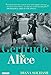 Gertrude and Alice by