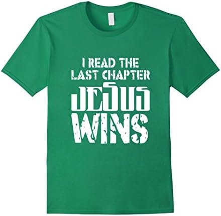 Mens I Read The Last Chapter Jesus Wins Religious T Shirt 2XL Kelly Green
