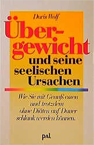 Ubergewicht Und Seine Seelischen Ursachen Wie Sie Mit Genuss