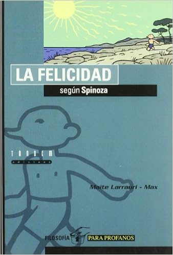 Resultat d'imatges de la felicidad segun spinoza pdf
