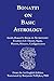 Bonatti on Basic Astrology by Guido Bonatti, Benjamin N. Dykes