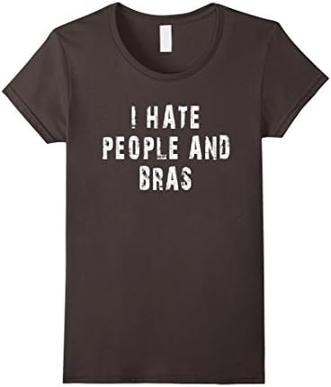 Womens Women i hate people and bras funny gift for women Large Asphalt