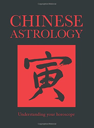 Chinese Astrology: Understanding Your Horoscope (Chinese Binding) by 