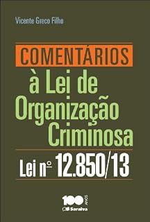 Livro Comentários à Lei de Organização Criminosa : Lei n. 12.850/2013