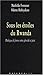 Sous Les Etoiles Du Rwanda (French Edition) by