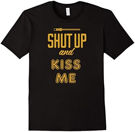 Shut Up And Kiss Me T-Shirt  - Male XL - Black