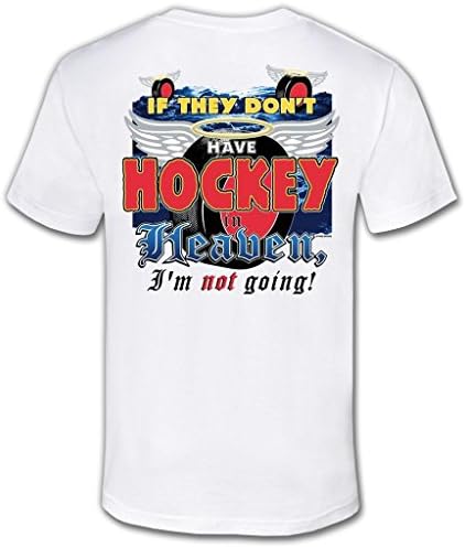If They Don't Have Hockey In Heaven mens t-shirtadult-x-xlarge