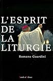 ESPRIT DE LA LITURGIE (L') by