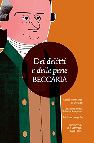 Dei delitti e delle pene (eNewton Classici) (Italian Edition)