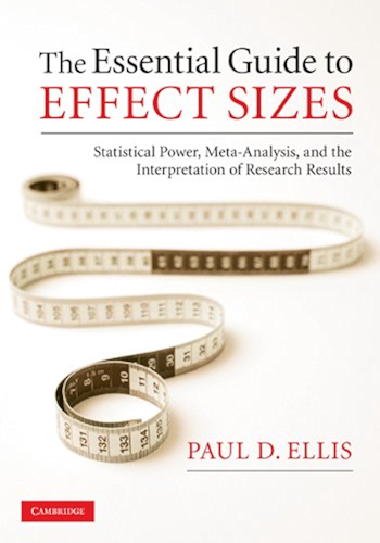 Download The Essential Guide to Effect Sizes: Statistical Power, Meta-Analysis, and the Interpretation of Research Results (English Edition) PDF