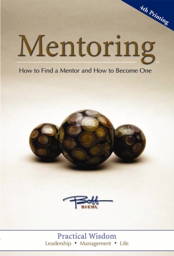Mentoring: How to Find a Mentor and How to Become One