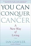 You Can Conquer Cancer Ian Gawler 9780855724108 Amazon Com Books