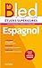 Bled Supérieur - Espagnol (French Edition) by 