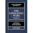 The Cambridge History of the Napoleonic Wars: Volume 3, Experience, Culture and Memory