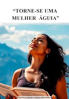 Livro Torne-se Uma Mulher Águia