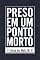 Livro PRESO EM UM PONTO MORTO
