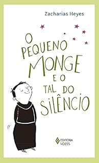 Livro O pequeno monge e o tal do silêncio
