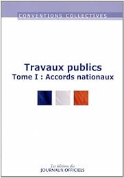 Conventions collectives nationales et accords nationaux, Travaux publics