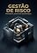 Livro Gestão de Risco: Prudência, Disciplina e Estratégia (Fique Rico ou Leia Tentando)