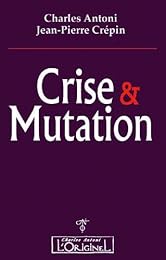 Crise et mutation