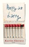 Happy as Larry: A New York Story of Cults, Crushes
