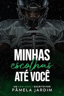 Livro Minhas Escolhas até Você