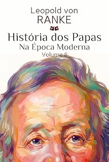 Livro História dos Papas na Época Moderna: Volume II