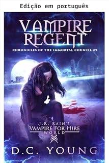 Livro Vampira regente (Crônicas do Conselho Imortal Livro 9)
