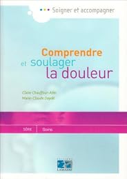 Comprendre et soulager la douleur