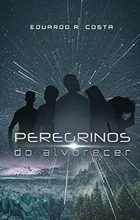 Livro Peregrinos do Alvorecer