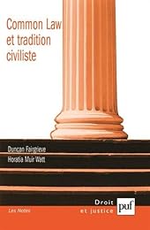 Common law et tradition civiliste, convergence ou concurrence ?