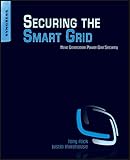 Securing the Smart Grid: Next Generation Power Grid