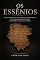 Livro OS ESSÊNIOS: Os Guardiões dos Manuscritos do Mar Morto e a Comunidade que Moldou o Judaísmo do Segundo Templo