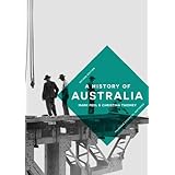 A History of Australia (Palgrave Essential Histories series)