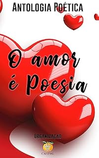 Livro O Amor é Poesia!