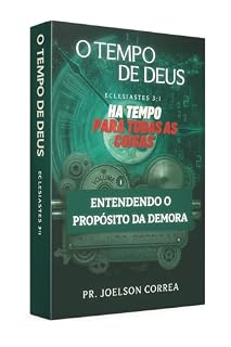 Livro O tempo de Deus : Entendendo o Propósito da Demora