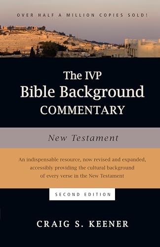 The IVP Bible Background Commentary: New Testament