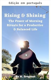 Livro Acordar e brilhar: o poder dos rituais matinais para uma vida produtiva e equilibrada