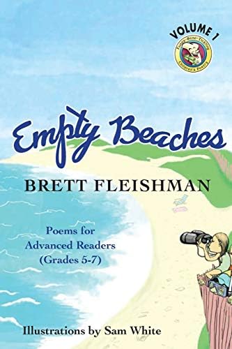 Empty Beaches: Poems for Advanced Readers (Grades 5-7), Volume 1 (Funny-Bone-Tickling Children's Poetry) Paperback – Import, 8 November 2018