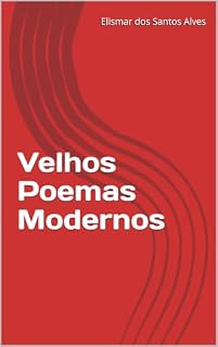 Livro Velhos Poemas Modernos