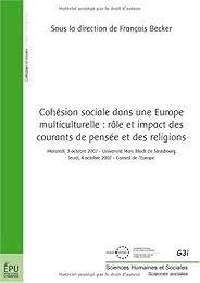 Cohésion sociale dans une Europe multiculturelle, rôle et impact des courants de pensée et des religions