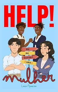 Livro Help! Eu me tornei uma Mulher