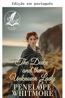 Livro O duque e a dama desconhecida (Corações entrelaçados da Regência)