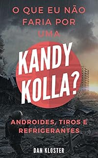 Livro O que não faria por uma Kandy Kolla?