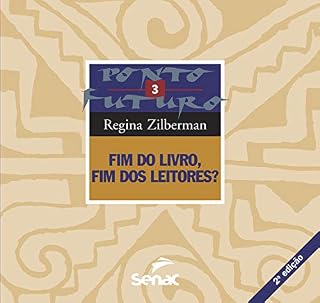 Livro Fim do livro, fim dos leitores? (Ponto futuro)