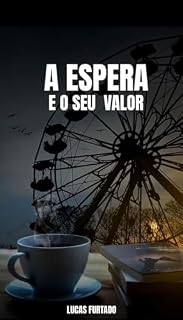 Livro A ESPERA E O SEU VALOR