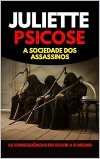 Livro Juliette Psicose: A Sociedade dos Assassinos: Diálogos com a Psicose