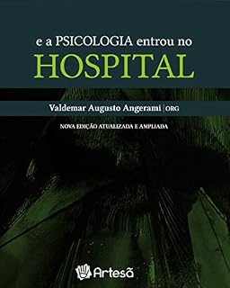 Livro E a psicologia entrou no hospital