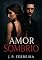 Livro Amor Sombrio: O Preço do Ódio