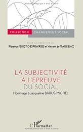 La  subjectivité à l'épreuve du social